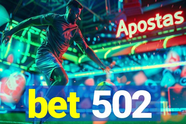 bet 502